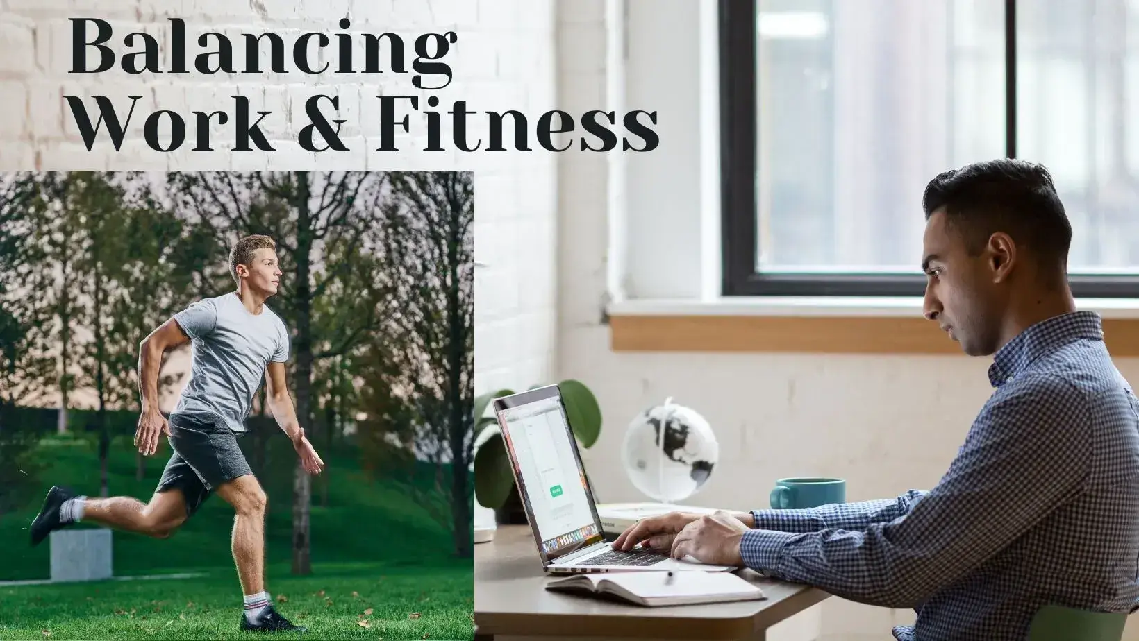 Tips for balancing work and fitness