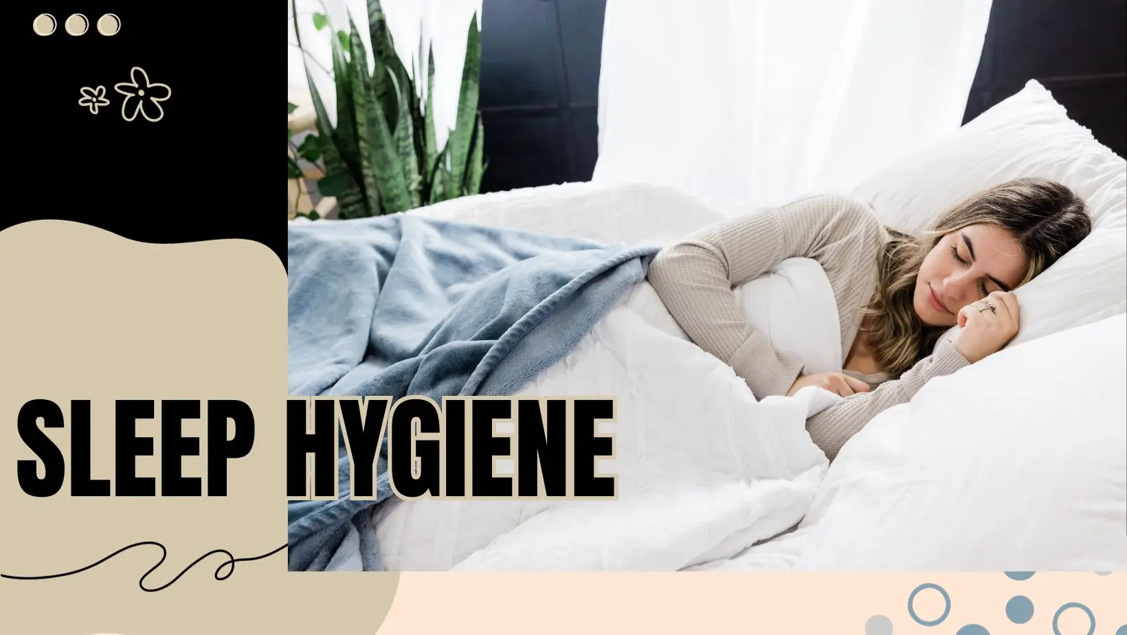 Sleep hygiene & its impact on health