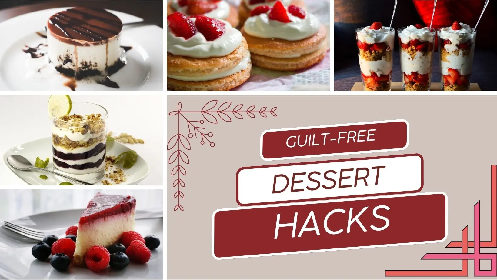Guilt-Free Dessert Hacks