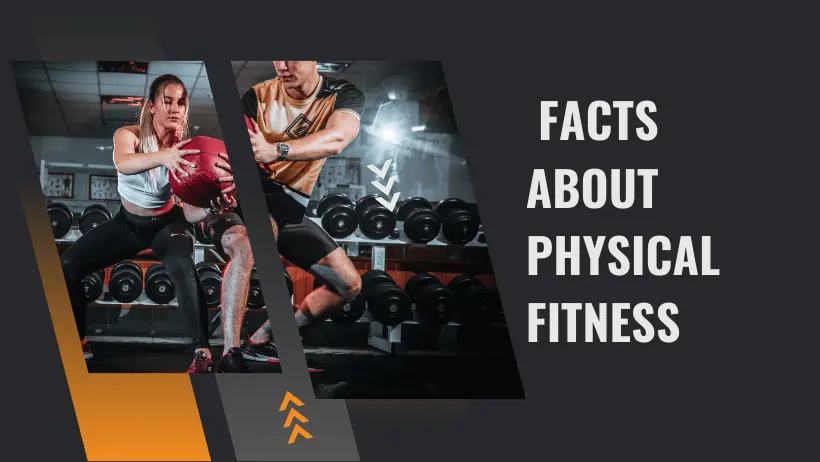 6 Interesting Facts About Physical Fitness You Probably Didn’t Know